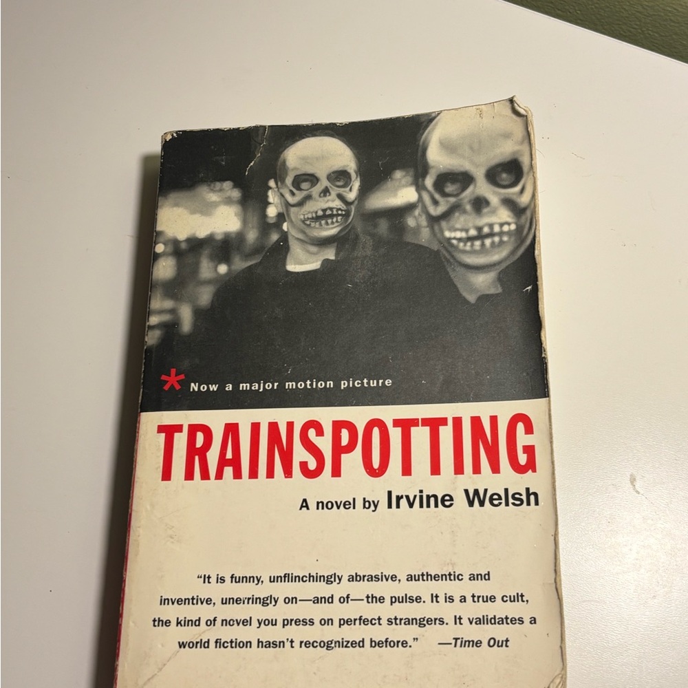 Trainspotting by Irvine Welsh